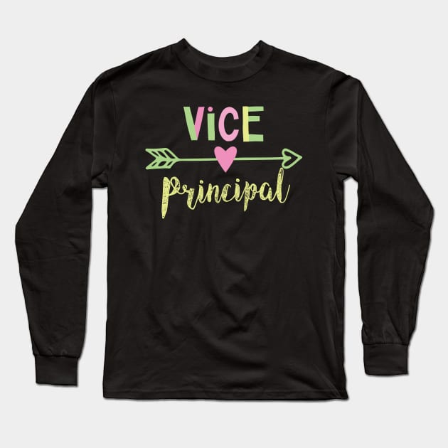 Vice Principal Gift Idea Long Sleeve T-Shirt by BetterManufaktur